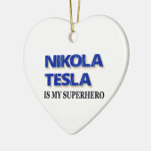 Nikola Tesla is mijn superheld Keramisch Ornament (Links)