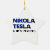 Nikola Tesla is mijn superheld Keramisch Ornament (Voorkant)