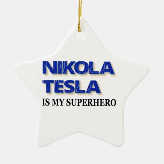 Nikola Tesla is mijn superheld Keramisch Ornament (Voorkant)