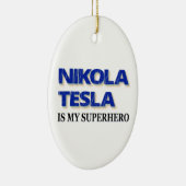 Nikola Tesla is mijn superheld Keramisch Ornament (Rechts)