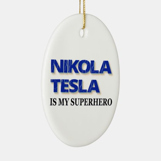 Nikola Tesla is mijn superheld Keramisch Ornament (Rechts)