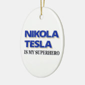 Nikola Tesla is mijn superheld Keramisch Ornament (Links)
