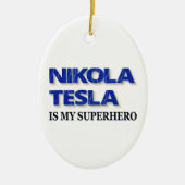 Nikola Tesla is mijn superheld Keramisch Ornament (Voorkant)