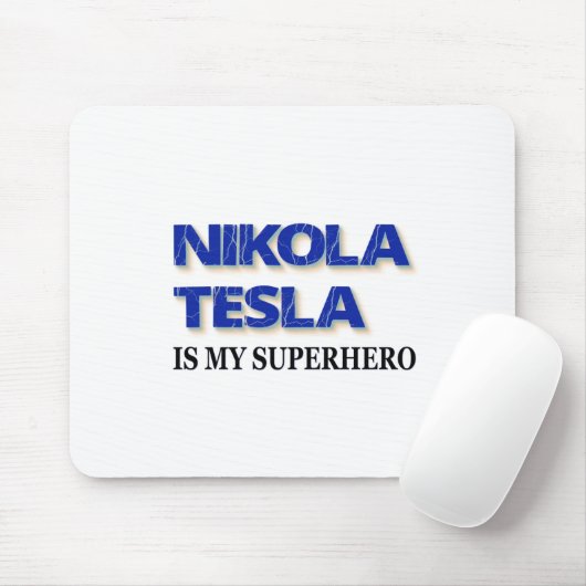 Nikola Tesla is mijn superheld Muismat (Met muis)