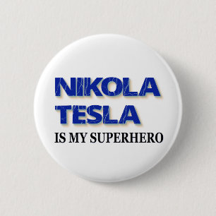 Nikola Tesla is mijn superheld Ronde Button 5,7 Cm