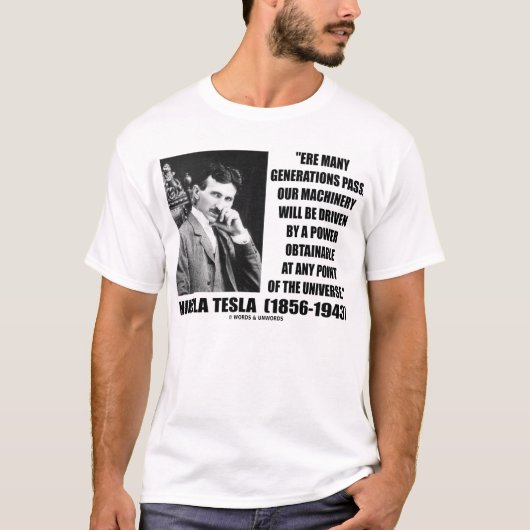 Nikola Tesla Power verkrijgbaar in elk punt in het T-shirt (Voorkant)