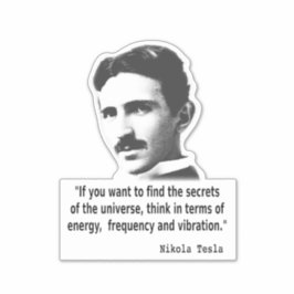 Nikola Tesla Quote Sticker