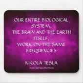 Nikola Tesla Quote - Zelfde frequentie Muismat (Voorkant)