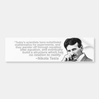 Nikola Tesla Quoted Wisdom Bumpersticker