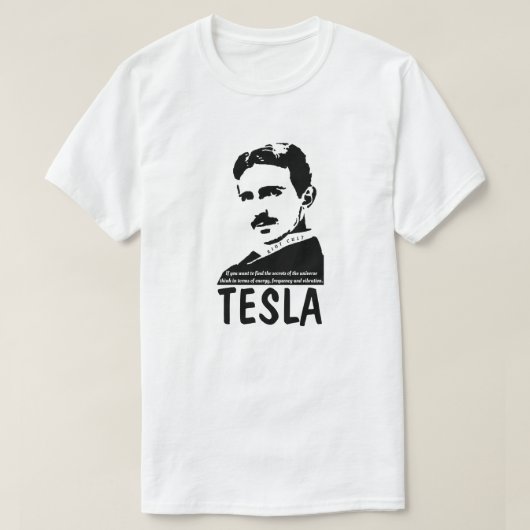 Nikola Tesla Secrets van de Universe Science Quote T-shirt (Design voorkant)