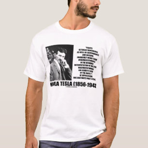 Nikola Tesla vecht tegen misverstanden Citaat T-shirt
