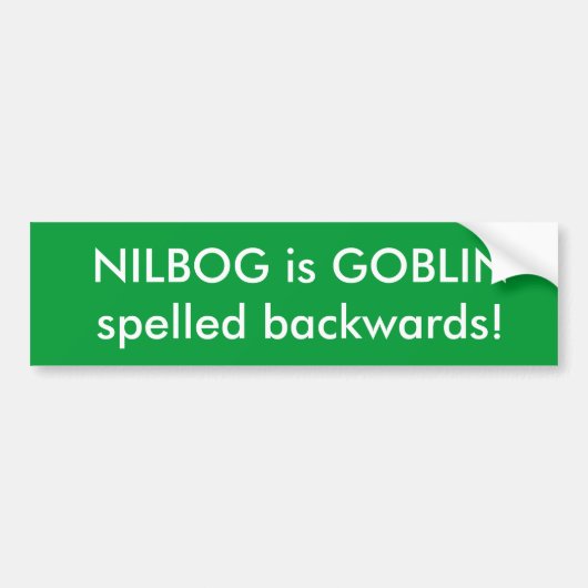 NILBOG is GOBLIN achterstevoren gespeld! Bumpersticker (Voorkant)