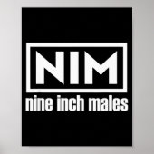 Nim Nine Inch Males Funny Mens  Poster (Voorkant)