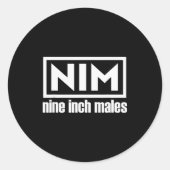 Nim Nine Inch Males Funny Mens Ronde Sticker (Voorkant)