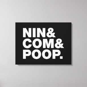 NIN & COM & POOP. CANVAS AFDRUK