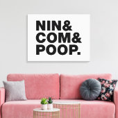 NIN & COM & POOP. CANVAS AFDRUK (Insitu (Woonkamer))