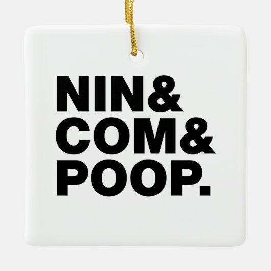 NIN & COM & POOP. KERAMISCH ORNAMENT (Voorkant)