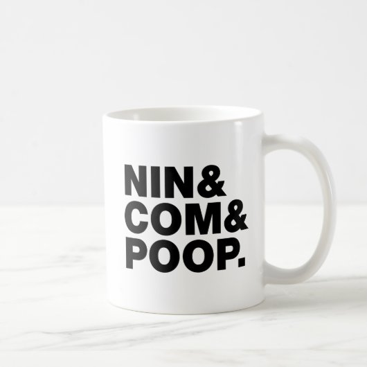 NIN & COM & POOP. KOFFIEMOK (Rechts)