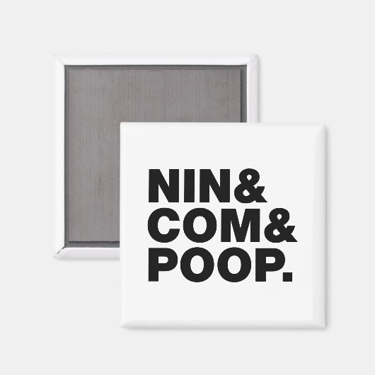NIN & COM & POOP. MAGNEET (Voorkant / Achterkant)