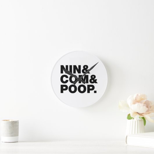 NIN & COM & POOP. RONDE KLOK (Huis)
