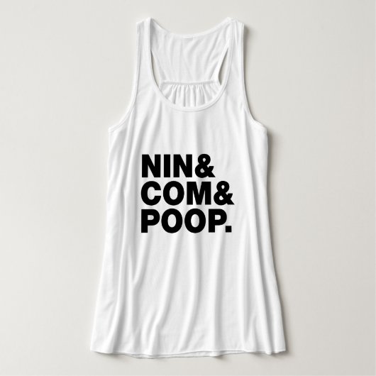 NIN & COM & POOP. TANKTOP (Design voorkant)