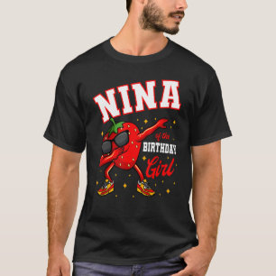 Nina of the Birthday Girl Dabbing Strawberry Bday T-shirt