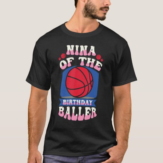 Nina van het Birthday Baller Basketball Theme Bday T-shirt (Voorkant)