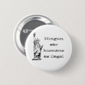 Ningun ser humano es ilegal ronde button 5,7 cm (Voorkant /achterkant)