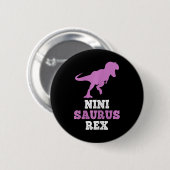 Nini-saurus Rex Dino Dinosaur Ninisaurus Grappig  Ronde Button 5,7 Cm (Voorkant /achterkant)