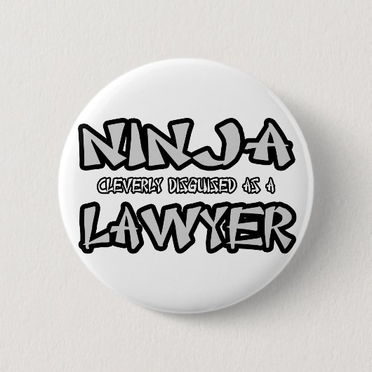 Ninja...Advocaat Ronde Button 5,7 Cm (Voorkant)