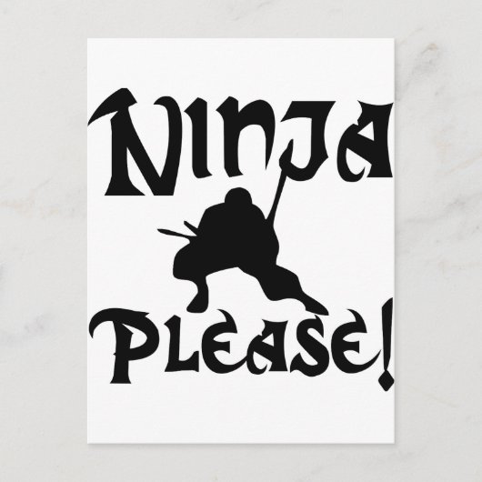 Ninja alsjeblieft. briefkaart (Voorkant)