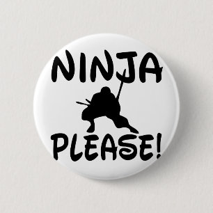 Ninja alsjeblieft. ronde button 5,7 cm