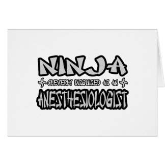 Ninja...anesthesioloog
