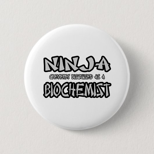Ninja...biochemicus Ronde Button 5,7 Cm (Voorkant)