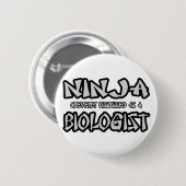 Ninja...bioloog Ronde Button 5,7 Cm (Voorkant /achterkant)