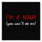 Ninja Can't See Me Foto Afdruk (Voorkant)