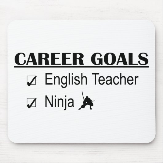 Ninja Career Goals - Engelse leraar Muismat (Voorkant)