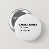 Ninja Career Goals - Verpleegster Ronde Button 5,7 Cm (Voorkant /achterkant)