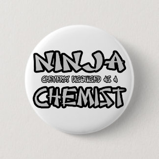 Ninja...Chemist Ronde Button 5,7 Cm