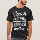 Ninja Coach Funny Tshirt Gift Idea (Voorkant)