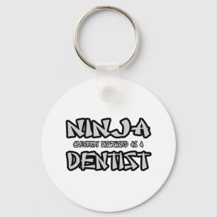 Ninja...Dentist Sleutelhanger