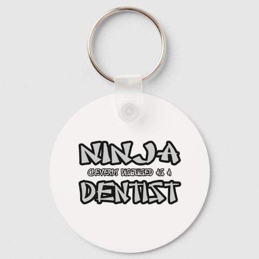 Ninja...Dentist Sleutelhanger (Voorkant)