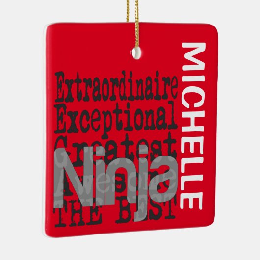 Ninja Extraordinaire CUSTOM Ceramic Ornament (Rechts)