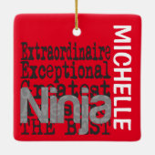 Ninja Extraordinaire CUSTOM Ceramic Ornament (Achterkant)