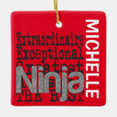 Ninja Extraordinaire CUSTOM Ceramic Ornament (Voorkant)
