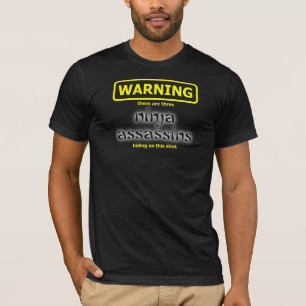 Ninja Grappig Moordenaar Shirt Humor