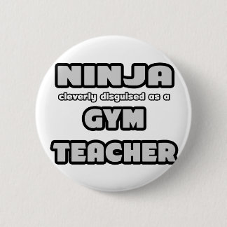Ninja. gymleraar ronde button 5,7 cm