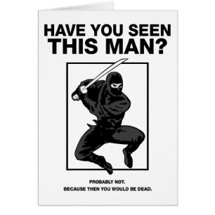 Ninja, heb je dit Man gezien?