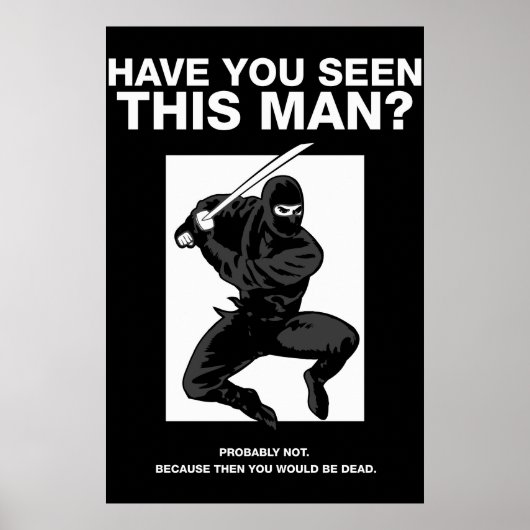 Ninja, heb je dit Man gezien? Poster (Voorkant)