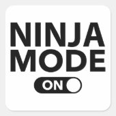 Ninja-modus ingeschakeld vierkante sticker (Voorkant)